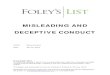 Misleading and Deceptive Conduct - and Deceptive... · PDF fileMisleading and Deceptive Conduct . How, Where, Where and Why? Marcus Hoyne . Barrister . Introduction . 1. The statutory