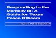 Responding to the Mentally Ill: A Guide for Texas Peace ... · PDF fileResponding to the Mentally Ill: A Guide for Texas Peace Officers Houston Police Department