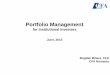 Portfolio Management - CFA Institute Events/Attachments/15/Bogdan... · Portfolio Management - definitions Portfolio - an appropriate mix of or collection of ... Portfolio management