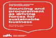 Sustainable sourcing and procurement Sourcing and ... · PDF fileSustainable sourcing and procurement Sourcing and ... strategy, with case studies of ... (McDonald’s clamshell)