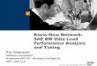 Know-How Network: SAP BW Data Load Performance SAP BW Data Load Performance Analysis and Tuning ... Master Data Transfer Rules ... Notes on upload of transaction data into BW Scenario: