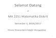 MA 2251 Matematika Diskrit · PDF filekombinatorika, teori graf, teori peluang (diskrit). •Merupakan landasan ilmu komputer: struktur data, algoritma, ... Soal 1. Ubah kedalam ekspresi