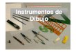 Instrumentos de Dibujo - n... · PDF fileInstrumentos de Dibujo. INSTRUMENTOS DE DIBUJO Instrumentos de trazado Instrumentos de medida Soportes Complementos. INSTRUMENTOS de TRAZADO