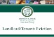 Landlord/Tenant: Eviction - Clerk & Comptroller, Palm ... · PDF fileAbout the Clerk & Comptroller’s Office Landlord and Tenant Rights and Responsibilities Overview of the Eviction