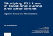 Studying EU Law in Scotland during and after Brexit ... · PDF fileStudying EU Law in Scotland during and after Brexit Table of Contents 3 Table of Contents Foreword Noreen Burrows