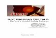“NOT WALKING THE TALK: DuPont's Untold Safety ... - · PDF file1 Not Walking the Talk: DuPont’s Untold Safety Failures Over the years, DuPont has taken the history of progress