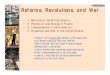 1700 -1920 Reforms, Revolutions, and · PDF fileReforms, Revolutions, and War • 1. Reforms in the British Empire • 2. ... • Reforms - made primary education available for children