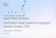 Cisco Support Community Expert Series Webcast · PDF file08.07.2015 · Kureli Sankar, CCIE Security July 8, 2015 FirePOWER Threat Defense for Integrated Services Routers ( ISR ) Cisco