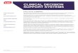 Clinical Decision Support Systems - CSC Provision of information to the clinician at the point-of-need (e.g., clinical pathway on pneumonia when patient with pneumonia is being admitted