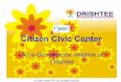 Citizen Civic Center - Cyber · PDF fileDigitalization of documents ... Neev Citizen Civic Center Online Tax Payment Door to Door Tax Collection CAMPS Tax Payment From Camps Tax Collection