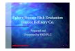 Sphere Storage Risk Evaluation xxxxxx Refinery Co. · PDF fileSphere Storage Risk Evaluation xxxxxx Refinery Co. ... – Design Effectiveness ... release of LPG liquid occur from a