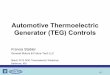 Automotive Thermoelectric Generator (TEG) Controls · PDF fileAutomotive Thermoelectric Generator (TEG) Controls ... Future Tech # 2 Automotive TEG Systems Require Controls to 