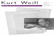 Kurt Weill - kwf.org · PDF fileKurt Weill on Broadway(Hampson-McGlinn) 2 1 Mark Horowitz Recorded Arrangements of Weill 22 ... important talks Kurt and Kaiser had were in the afternoons,