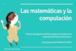 Una propuesta de Pandora Mirabilia. matemática británica ... · PDF fileObjetivos Acercar las matemáticas y la computación a niñas y niños de primaria de forma amena y divertida