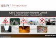 IL&FS Transportation Networks Limited Presentations... · Jharkhand West Bengal ... INDUSTRIAL CORRIDOR 3 326 5,000 METRO RAIL 1 23 6,478 Total 13 1,942 55,350 * Includes TOT Bundle