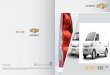 ChevroletCaribbean /ChevroletCaribbean CHEVROLET · PDF fileMORE CARGO, MORE PASSENGERS, MORE SAVING The new Chevrolet N300 is practical and versatile. Its Cargo version offers 725