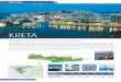 KRETA -  · PDF fileStarodavno pristanišče Hersonisos s številnimi pomniki iz preteklosti leži pribl. 25 km vzhodno od letališča. Je zibelka kretskega turizma in največji