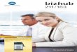 I‘m at the Hub. - KONICA MINOLTA · PDF file“ I‘m at the Hub. ... The bizhub 211/163 increase work efficiency while lowering the total cost of ownership, especially in communication