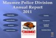 Organization Training - Maumee, · PDF fileOrganization Training Crime Prevention Volunteer Hours . Home Mission Statement The Maumee Police Division in partnership with ... .Officer
