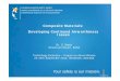 Composite Materials: Developing Continued Airworthiness Issues Simon Waite... · TE.GEN.00409‐001 Composite Materials: Developing Continued Airworthiness Issues Dr. S. Waite Structures