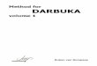 Method for DARBUKA - metropolis-music.bemetropolis-music.be/mmp/samples/s9790365307500-01.pdf · • Darbuka 4 • ... (Turkey), doumbek (USA) and tombak (Persia/Iran). The darbuka