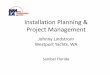 Installation Planning Project Management - NMEA 104 nmea convention project... · Installation Planning & Project Management ... The Case for Project Management ... Sydney Opera House…