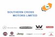 SOUTHERN CROSS MOTORS LIMITED - AISL Triathlonaisltriathlon.weebly.com/uploads/2/0/3/2/20329227/scm_company... · Southern Cross Motors Limited (formerly Marunouchi Motors Ltd) is