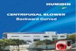 CENTRIFUGAL BLOWER Backward Curved - · PDF fileAs a leading manufacturer of Centrifugal Blower Backward Curved ACBC-S- Series, today Humidin enjoys an enviable ... centrifugal fan