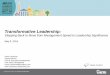 “Leadership, Vision & Learning Agility”cashmanleadership.com/site/wp-content/uploads/2014/05/M216.pdf · Keys to Unlock Transformative Leadership ... Transformation Key Four: