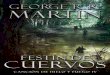 Cancion hielo y fuego 5-Festin de cuervos- George R.R.Martin hielo y... · G e o r g e R . R . M a r t i n F e s t í n d e C u e r v o s