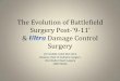 & Damage Control Surgery - University of Virginia · PDF fileDamage Control Surgery ... complete ligation or complete organ resection ... Humanitarian Care – Recovering Burn Wound