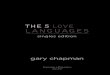 the 5 love languagesfivelovelanguages-m0.s3.amazonaws.com/uploads/2014/01/5LLSingles... · the 5 love languages singles edition gary chapman Northfield PublishiNg chicago 5LLSingles2014.indd