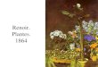 Renoir. Plantes. 1864 - Semper fidelis · PDF fileLe Moulin de la Galette. 1876. Renoir. Nu. 1876. Renoir. Ramell front un espill. ... al piano. 1892. Renoir. Dona jove amb barret