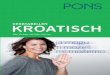 PONS Verbtabellen Kroatisch - ostsprachen- · PDF file88 Verben in alphabetischer Reihenfolge ... eine alphabetische Verbliste mit über 1000 ... Für deutsche Verben existieren daher