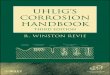 UHLIG S CORROSION HANDBOOK - Buch.de · PDF fileCorrosion Handbook Edited by Herbert H ... Volume I Edited by George W. Heise and N. Corey Cahoon ... 36 Environmental Degradation of