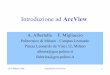 A. Albertella F. Migliacciogeomatica.como.polimi.it/corsi/sw_gis/arcview.pdf · ArcView può operare su un singolo progetto alla volta. ... • Script procedure implementate dall’utente