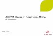 AREVA Solar in Southern Africa - World Banksiteresources.worldbank.org/.../4114199-1276100261381/Areva.pdf · AREVA Solar’s CLFR technology Simple. Scalable. Reliable. Reflectors