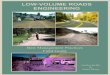 LOW-VOLUME ROADS ENGINEERINGpdf.usaid.gov/pdf_docs/PNADB595.pdf · Virginia Tech Transportation Institute. ... This Low-Volume Roads Engineering Best Management Practices Field Guide