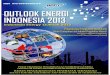 CoverDepan-Outlook2013-CDdrn.go.id/files/BPPT - Outlook Energi Indonesia 2013.pdf · baik energi fosil, energi terbarukan maupun pengembangan pembangkit listrik. ... 4.1.1 Neraca