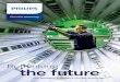 Rethinking the future - Philips · PDF filebecame the fastest solo sailor ... The immediate business case for fast-tracking ... which integrates systems thinking and looks beyond the