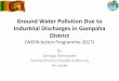 Ground Water Pollution Due to Industrial Discharges in ... WEPA Action... · Ground Water Pollution Due to Industrial Discharges in Gampaha District (WEPA Action Programme 2017) By
