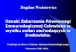 Bogdan Woźniewicz Oznaki Zaburzenia Równowagi ... · PDF file• obniżony hormon wzrostu ( anaboliczne), • ciężki powrót po infekcji, ... przepuszczalnosci na Tigh junction