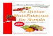 Visite Nossa Fan Page no Facebook  ...saudedocorpo.net/dietasfamosas/dietas_famosas.pdf · Capítulo 4 - Dieta Dukan ... 4.2.4 - Fase da Estabilização 