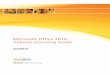 Microsoft Office 2010 Volume Licensing Guidex - UPC · PDF fileMicrosoft Office 2010 Volume Licensing Guide April2010 . 2 ... Key Dependencies 7 Office 2010: Enhanced Business Productivity