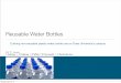 Reusable Water Bottles - Sites@Dukesites.duke.edu/environ171_01_s2012/files/2012/05/Final... · • Vassar College: ... PepsiCo and Coca ... • Currently, reusable water bottles