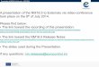 A presentation of the NM18.5 to Externals via video ... · PDF fileA presentation of the NM18.5 to Externals via video-conference took place on the 9th of July 2014. ... Stop boundary