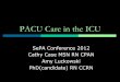 PACU Care in the ICU - nursingnetwork-groupdata.s3 ...nursingnetwork-groupdata.s3.amazonaws.com/AACN/Southeastern_PA... · II Mild systemic diseases ! ... Neurological complications