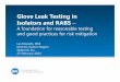 Glove Leak Testing in Isolators and RABS - Squarespace · PDF fileGlove Leak Testing in Isolators and RABS ... integrity can be achieved in a well‐designed unit. ... lack of a highly