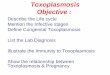 Toxoplasmosis Objective - comed.uobaghdad.edu.iq 2… · Toxoplasmosis Objective : ... hepatomegaly, cerebral calcifications, mental ... toxoplasmosis during pregnancy leads to congenital