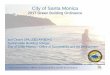 City of Santa Monica - New Buildings · PDF fileJoel Cesare LFA, LEED AP BD+C Sustainable Building Advisor City of Santa Monica – Office of Sustainability and the Environment City
